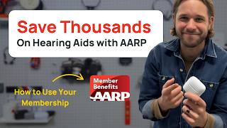 Save Thousands on Hearing Aids with Your AARP Membership