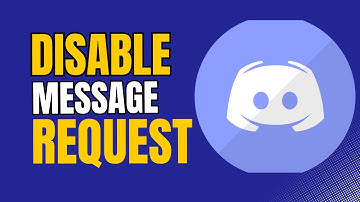 How to Disable DMs And Message Requests on Discord (2024)