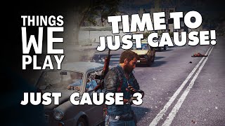 Just Cause 3 - Time to Just Cause! (without pressing a button)