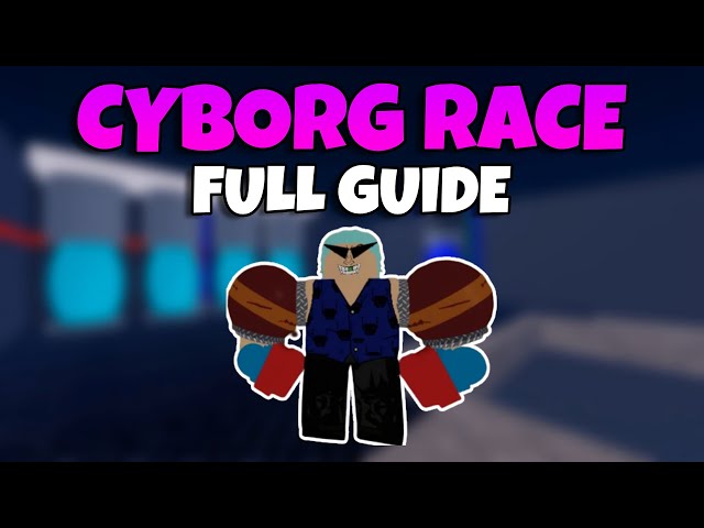 I UNLOCKED CYBORG RACE! *Tutorial* Roblox Blox Fruits 