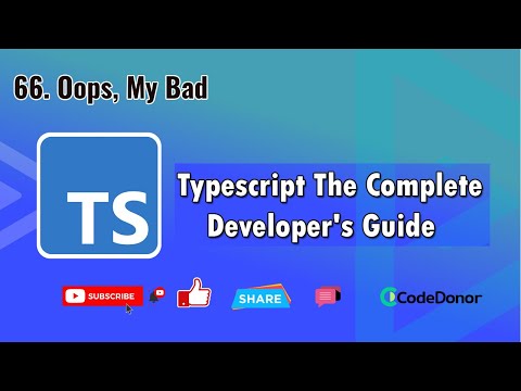 66. Oops, My Bad | Typescript #typescript #javascript #learning