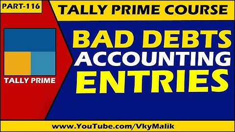 Bad Debts and Provision for Doubtful Debts Entry in Tally Prime | Tally Prime Full Course in Hindi