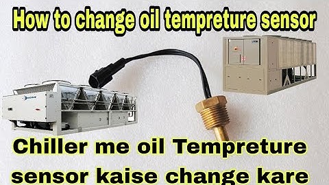 How to install oil temperature sensor chiller me oil temperature sensor kaise install kare #hvac