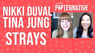 Nikki Duval and Tina Jung talk about Strays on CBC and much more!