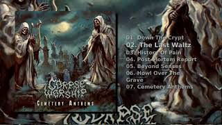 Corpse Worship — Cemetery Anthems
