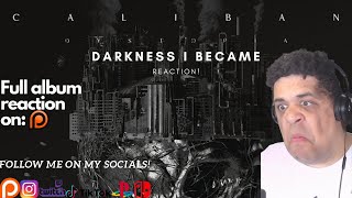 Caliban: Darkness I Became - Reaction | Full album reaction on patreon