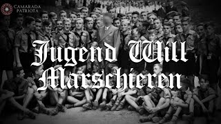 Jugend Will Marschieren - Marcha Alemana [Letra En Español]