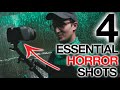 Four ESSENTIAL Shots for a HORROR FILM