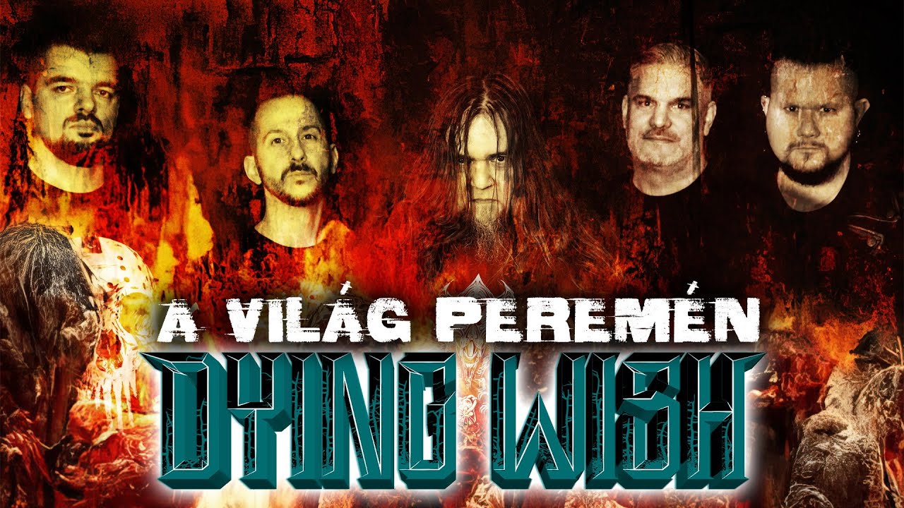 Dying Wish - A világ peremén (Hivatalos szöveges videó / Official lyric video)