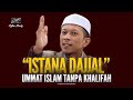 Ustaz Manis :: Ummat Tanpa Khalifah