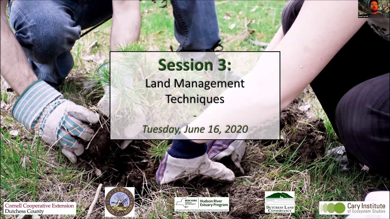 Learn Your Land Session 3 Land Management Techniques YouTube