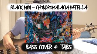 black midi - Chondromalacia Patella (BASS COVER WITH TABS)