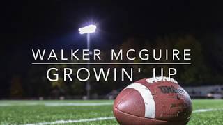 Walker McGuire - Growin' Up (Lyrics) chords