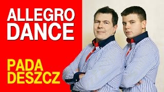 Allegro Dance -  Pada Deszcz (Official Video) chords