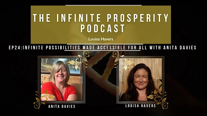 Ep24: Infinite Possibilities Made Accessible for A...