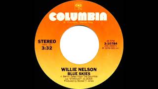 1978 Willie Nelson - Blue Skies (a #1 C&amp;W hit)