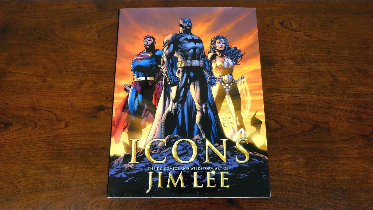 Icons: The DC Comics & Wildstorm Art of Jim Lee Review - YouTube