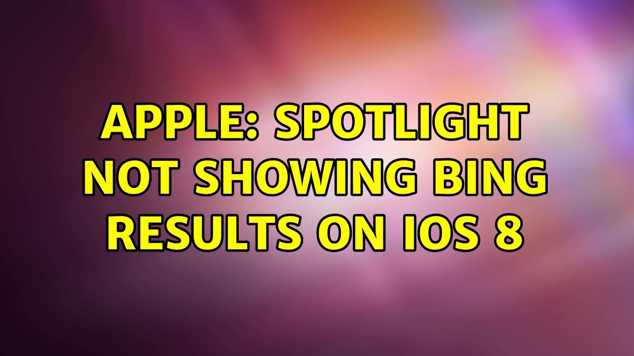 apple-spotlight-not-showing-bing-results-on-ios-8-youtube