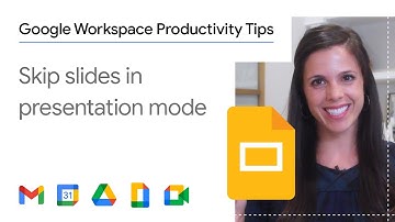 Skip slides in presentation mode with Google Slides using Google Workspace for business