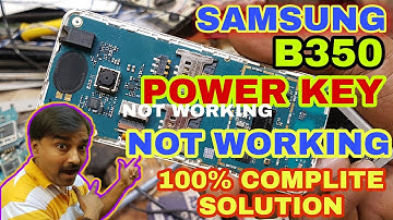 Samsung b350 power key not working | 1000% down