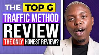 The Top G Traffic Method Review - The ONLY Honest Review?