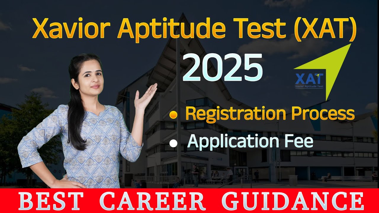 XAT 2025 Xavier Aptitude Test Registrations 2025 Application Fee xat-2025-xavier-aptitude-test-registrations-2025-application-fee