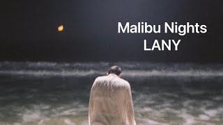 【歌詞和訳】Malibu Nights - LANY