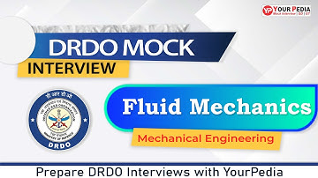 Fluid Mechanics Mock Interview for DRDO | ME | Prepare DRDO Interviews with YourPedia