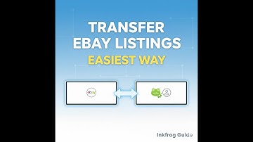 The Easiest Way to Transfer eBay Listings Between Accounts - Inkfrog Guide