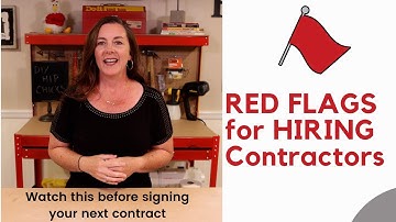 Red flags for Contractors - Homeowners Beware