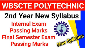 WBSCTE New Syllabus Passing Marks || 2nd Year 3rd Semester Internal and Final Semester Passing Marks