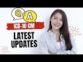 Q AND A OF ICD-10 CM 2025 UPDATES