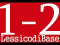 Lessico di base 1 e 2