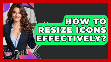 How To Resize Icons Effectively? - Graphic Design Nerd