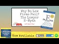 Why Do Law Firms Fail? The Lawyer E-Myth
