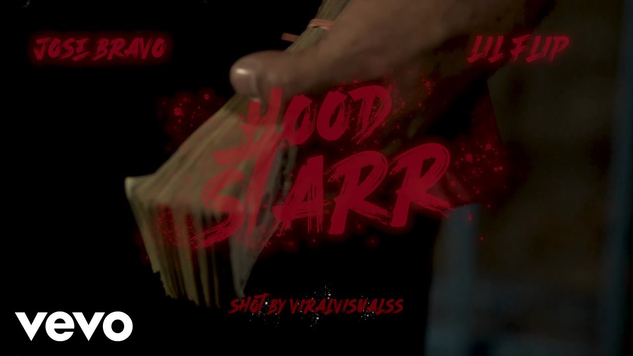JOSE BRAVO - HOODSTARR ft. LIL FLIP