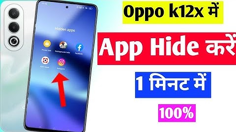 Oppo K12X 5G App Hide Settings | How to Hide Apps in Oppo K12X