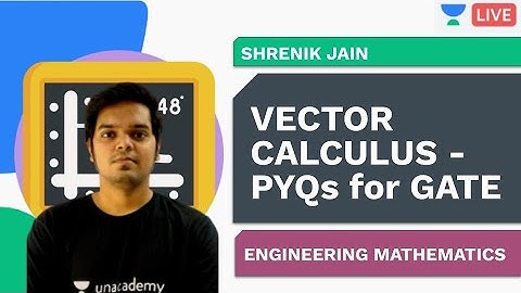 Vector Calculus - PYQs for GATE | Engineering Mathematics | Shrenik Jain