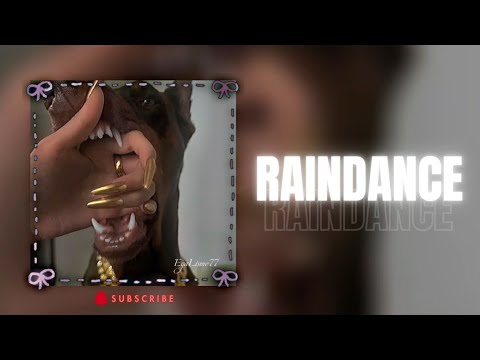 RAINDANCE Lyrics Video 