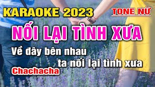 Nối Lại Tình Xưa Karaoke Nhạc Sống Chachacha Tone Nữ I Beat Mới 2023 I Karaoke Lâm Hiền