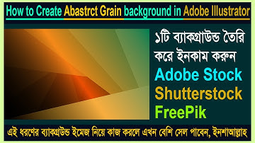 How to Create Abstract Grain background in Adobe Illustrator for Adobe stock