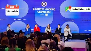 Employer Branding Conference = Bucuresti, hotel Marriott - 03.10.2025 #conference #EmployerBranding