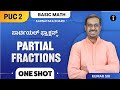 Partial fractions 05| One Shot | Karnataka PU 2 | Basic Maths | Class 12 | In Kannada
