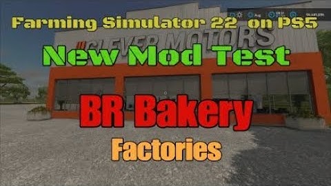 FS22   BR Bakery   New mod for June 14