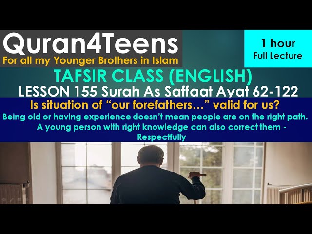 Quran4teens Lesson 155 Surah As Saffaat 62-122 Understand Quran Islam Lecture Teenager Tafseer Youth