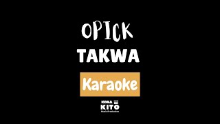 Download Lagu Opick - Taqwa (Karaoke No Vocal) MP3 Download Lagu Opick - Taqwa (Karaoke No Vocal) MP3