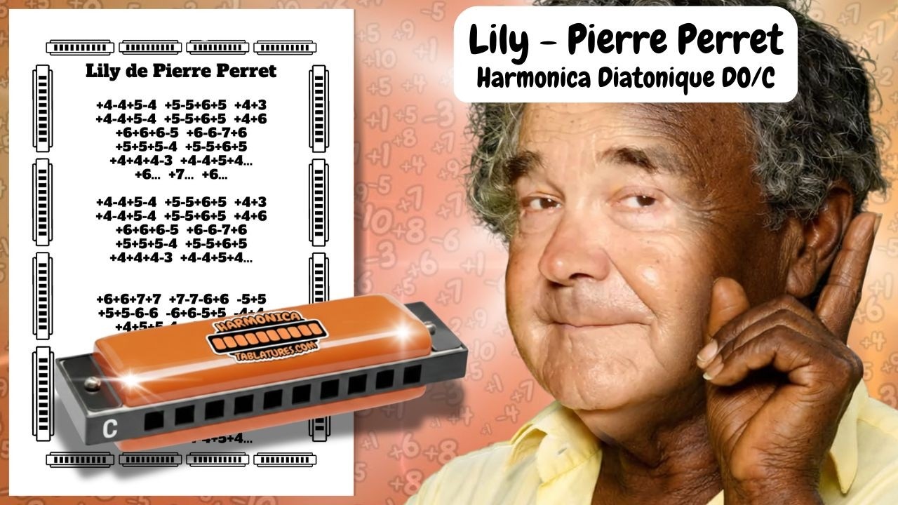LILY DE PIERRE PERRET , tablature GRATUITE pour harmonica diatonique Do (C)