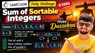 Sum of Sortable Integers | Leetcode daily challenge - 3886 | Uttkarsh