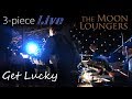 Get Lucky by Daft Punk Live at the Paintworks | Cover by the Moon Loungers