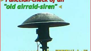 Old German WW2 air raid siren - full in loud Action